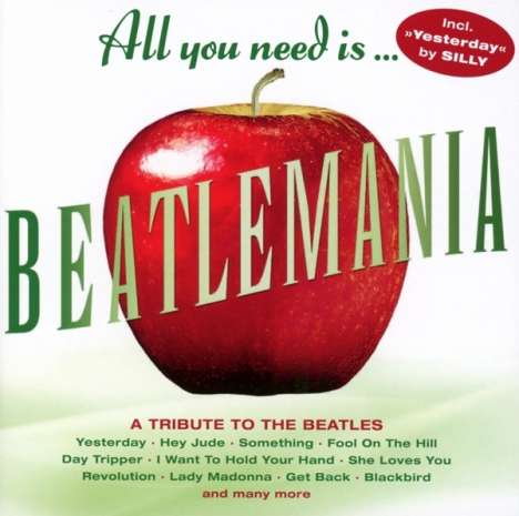 All You Need Is... Beatlemania (A Tribute To The Beatles), CD
