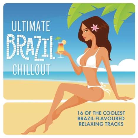 Ultimate Brazil Chillout, CD
