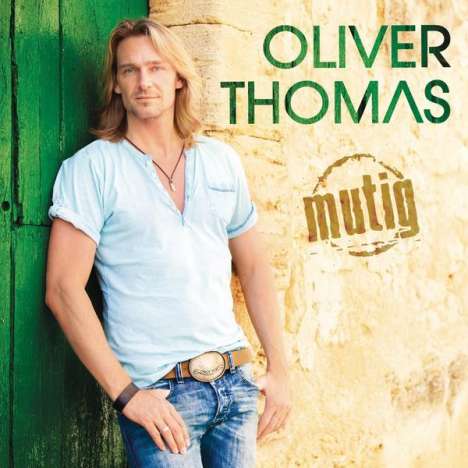 Oliver Thomas: Mutig, CD