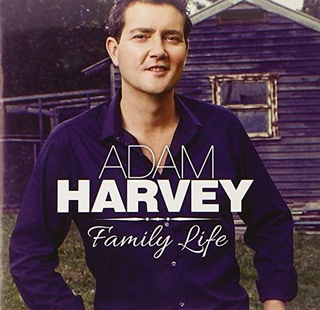 Adam Harvey: Family Life, CD