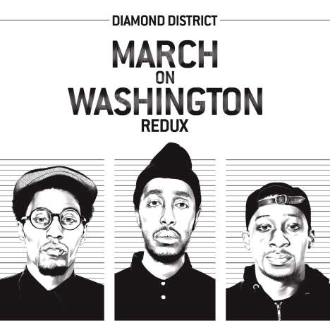 Diamond District: March On Washington Redux, CD