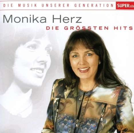 Monika Herz: Musik unserer Generation - Die größten Hits, CD
