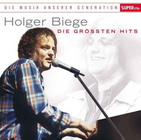 Holger Biege: Musik unserer Generation - Die größten Hits, CD