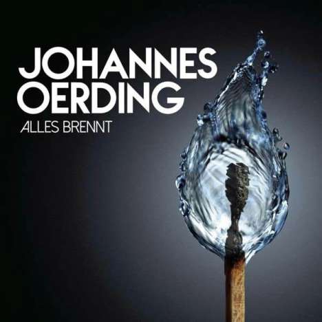 Johannes Oerding (geb. 1981): Alles brennt, CD