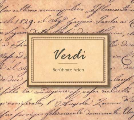 Giuseppe Verdi (1813-1901): Berühmte Arien, CD