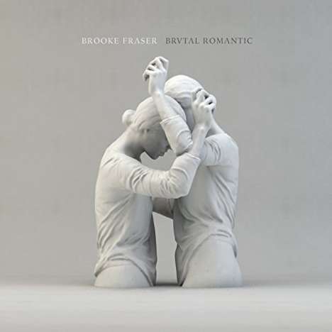 Brooke Fraser (Ligertwood): Brutal Romantic, CD