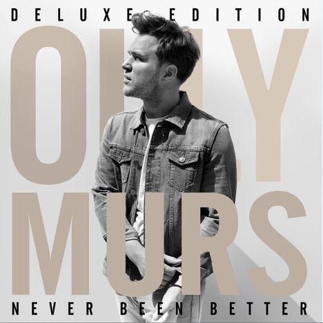 Olly Murs: Never Been Better (Deluxe Edition + 4 Bonustracks), CD