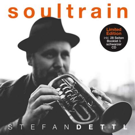 Stefan Dettl (LaBrassBanda): Soultrain (Limited Edition), CD
