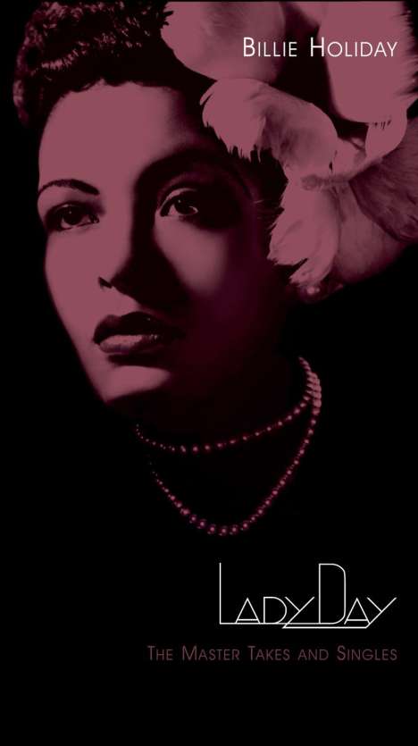 Billie Holiday (1915-1959): Lady Day: The Master Takes And Singles, 4 CDs