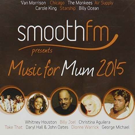 Smooth FM Presents Music For Mum 2015, 2 CDs