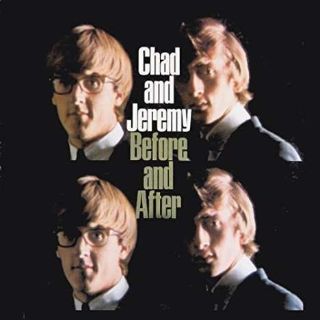 Chad &amp; Jeremy: Before And After, CD