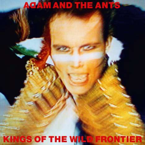 Adam &amp; The Ants: Kings Of The Wild Frontier, LP
