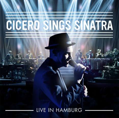 Roger Cicero: Cicero Sings Sinatra - Live in Hamburg, CD