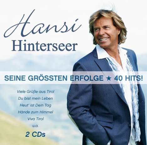 Hansi Hinterseer: Seine größten Erfolge: 40 Hits!, 2 CDs