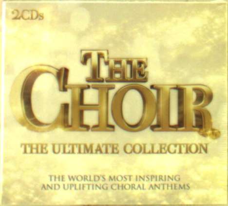 The Choir - The Ultimate Collection, 2 CDs