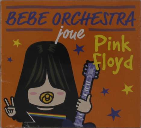 Bebe Orchestra: Joue Pink Floyd, CD