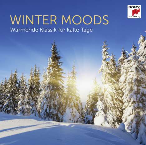 Sony-Sampler "Gala" - Winter Moods (Wärmende Klassik für kalte Tage), CD