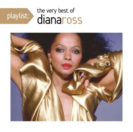 Diana Ross: Playlist: The Very Best Of Diana Ross, CD