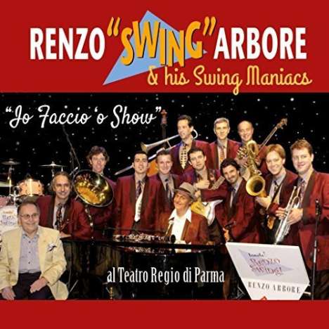 Renzo Arbore: Io Faccio 'O Show: Al Teatro Regio Di Parma, 2 CDs und 1 DVD