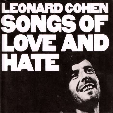 Leonard Cohen (1934-2016): Songs Of Love And Hate (180g), LP
