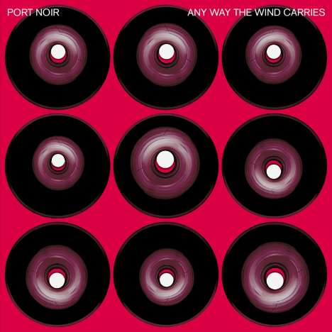 Port Noir: Any Way The Wind Carries (180g), 1 LP und 1 CD