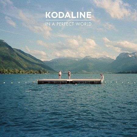 Kodaline: In A Perfect World, LP