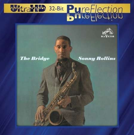Sonny Rollins (geb. 1930): Bridge (UHQ-CD) (Limited Numbered Edition), CD