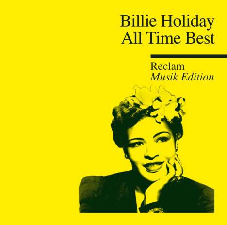 Billie Holiday (1915-1959): All Time Best: Reclam Musik Edition, CD