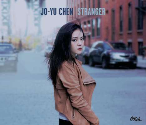 Jo-Yu Chen: Stranger, CD
