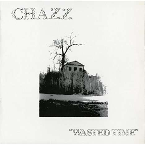 Chazz: Wasted Time, CD