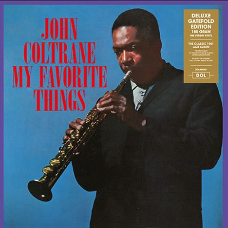 John Coltrane (1926-1967): My Favorite Things (180g) (Deluxe-Edition), LP