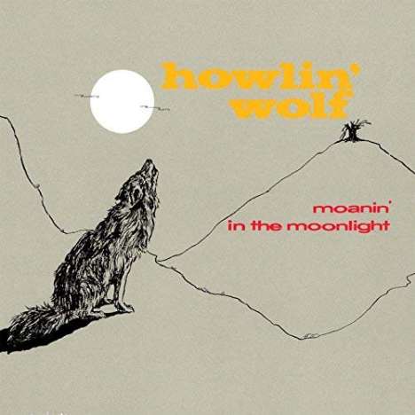 Howlin' Wolf: Moanin' In The Moonlight (180g) (Deluxe-Edition), LP
