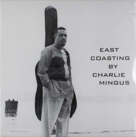 Charles Mingus (1922-1979): East Coasting (140g), LP