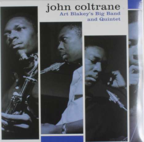 John Coltrane (1926-1967): Art Blakey's Big Band &amp; Quintet (140g), LP