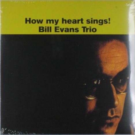 Bill Evans (Piano) (1929-1980): How My Heart Sings! (140g), LP