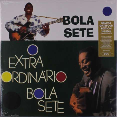 Bola Sete (1923-1987): O Extraordinario Bola Sete (180) (Deluxe-Edition) (45 RPM), LP