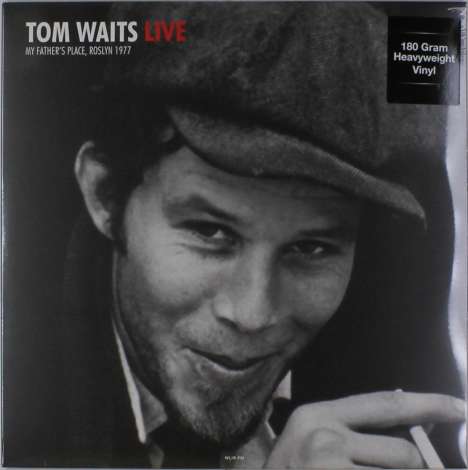 Tom Waits (geb. 1949): Live At My Father's Place In Roslyn, NY October 10, 1977 WLIR-FM (180g), 2 LPs