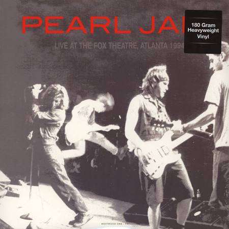 Pearl Jam: Live At The Fox Theatre, Atlanta, GA - 1994 (180g), LP