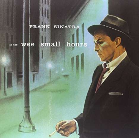 Frank Sinatra (1915-1998): In The Wee Small Hours (180g), LP