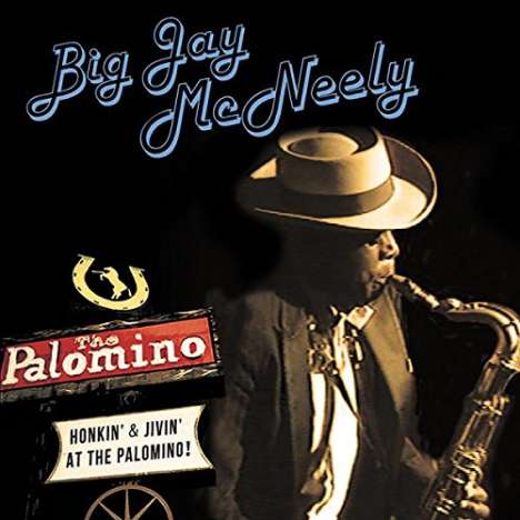 Big Jay McNeely (1927-2018): Honkin' &amp; Jivin' At The Palomino: Live 1989, 1 CD und 1 DVD