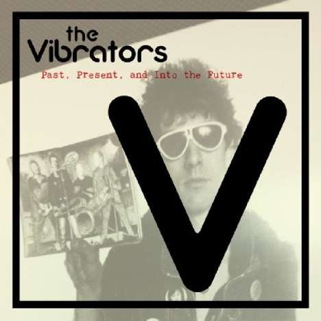 The Vibrators: Past, Present, And Into The Future, CD