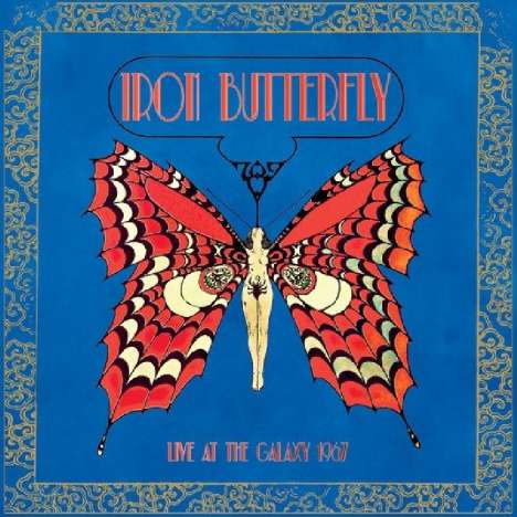 Iron Butterfly: Live At The Galaxy 1967 (180g) (Limited-Edition), LP