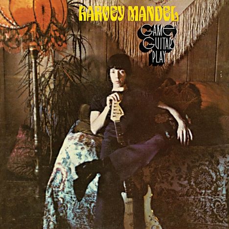 Harvey Mandel: Games Guitars Play (Reissue) (180g) (Limited-Edition), LP