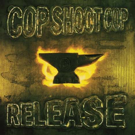 Cop Shoot Cop: Release (Limited Edition) (Yellow Vinyl), LP
