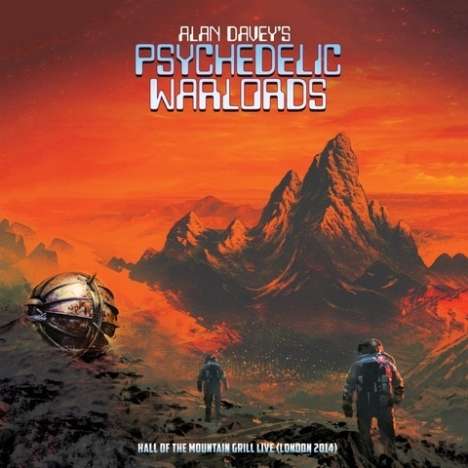 Alan Davey's Psychedelic Warlords: Hall Of The Mountain Grill (London 2014), CD