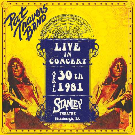 Pat Travers: Live In Concert April 30 1981 (Limited Edition) (Yellow Vinyl), LP