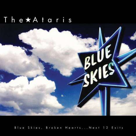 Ataris: Blue Skies, Broken Hearts... Next 12 Exits (Limited Edition) (White Vinyl), LP