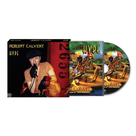 „Robert Calvert Hype“ steht auf einem Album. Links ein Mann mit Mikrofon, rechts ein tropisches Strandmotiv.