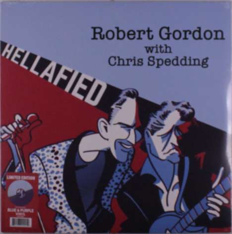 Robert Gordon &amp; Chris Spedding: Hellafied (Limited Edition) (Blue &amp; Purple Vinyl), LP