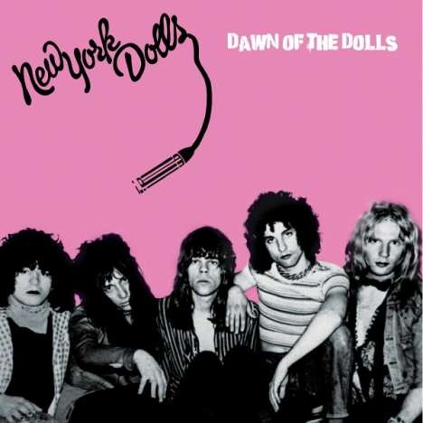 New York Dolls: Dawn Of The Dolls (remastered) (Limited Edition) (Splatter Vinyl), LP